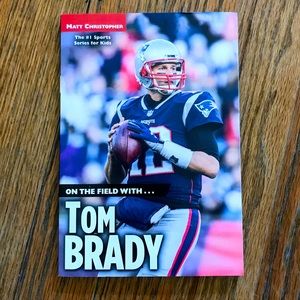 On The Field With Tom Brady 🐐 by Matt Christopher NWT